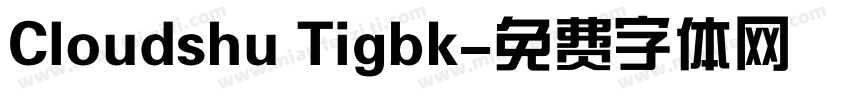 Cloudshu Tigbk字体转换